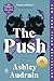 The Push A GMA Book Club Pick A Novel